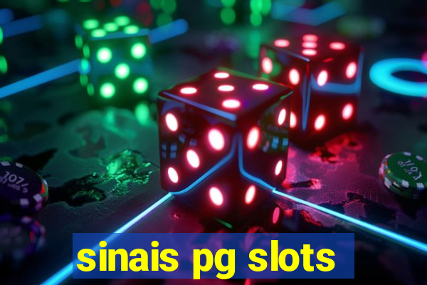 sinais pg slots